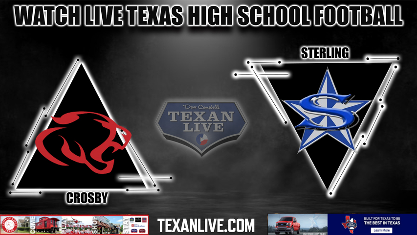 Crosby vs Baytown Sterling - 7:00PM - 10/14/2022 - Football - Live from Stallworth Stadium