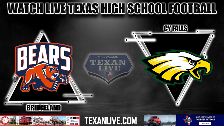 Bridgeland vs Cy Falls - 7:00PM - 10/8/2022 - Football - Live from CFFCU Stadium