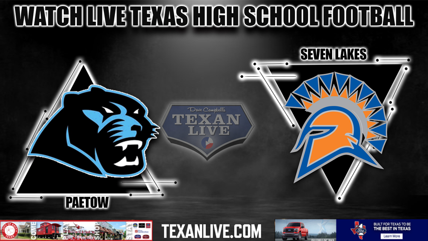 Paetow vs Seven Lakes - 6:00PM - 10/20/2022 - Football - Live from Legacy Stadium