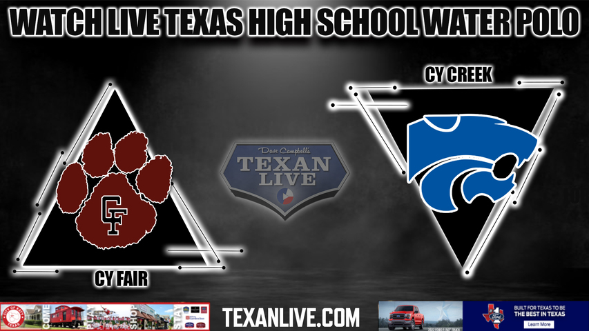 Cy Fair vs Cy Creek - 5PM - 10/17/2022 - Water Polo - Girls - Live from CFISD Natatorium - Regional Quarter-Final