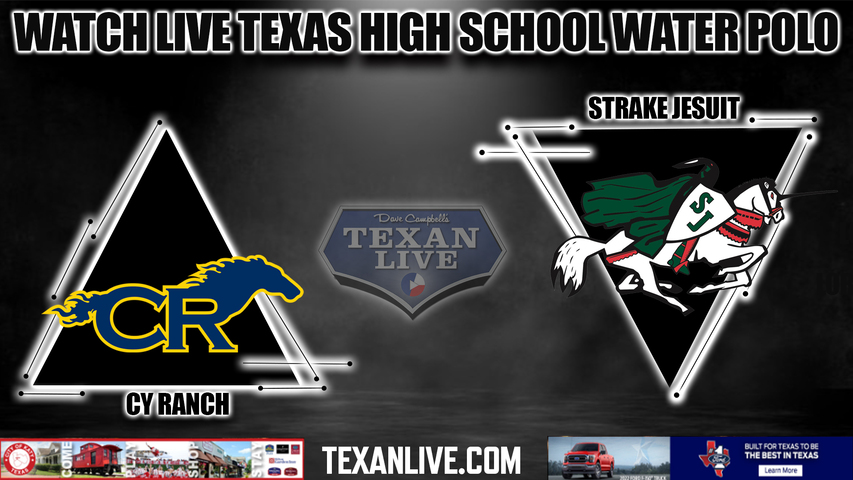 Cy ranch vs Strake Jesuit - 8PM - 10/18/2022 - Water Polo - Boys - Live from CFISD Natatorium - Regional Quarter-Final