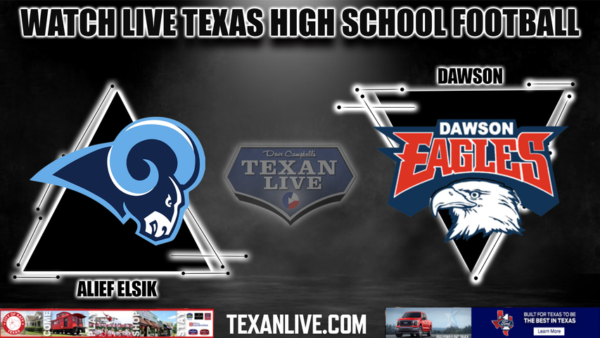 Alief Elsik vs Dawson - 7:00PM - 10/28/2022 - Football - Live from The Nest