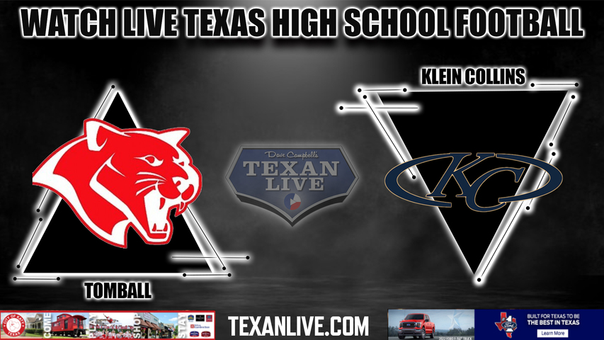 Tomball vs Klein Collins - 7:00PM - 10/27/2022 - Football - Live from Klein Memorial Stadium
