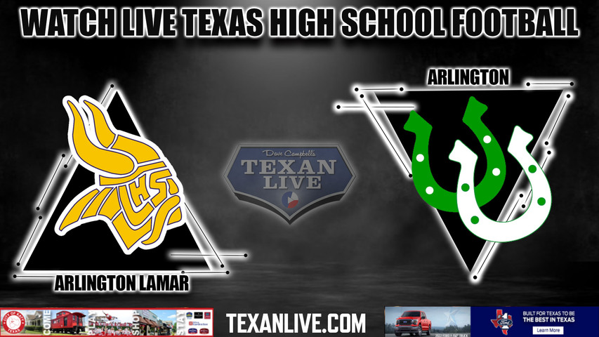 Arlington Lamar vs Arlington - 7:00PM - 10/21/2022 - Football - Live from Choctaw Stadium