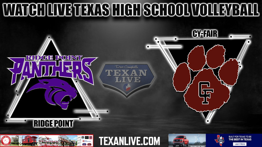 Ridge Point vs Cy-Fair - 5:00PM - 11/4/2022 - Volleyball - Area Round Playoffs - Live from Coleman coliseum