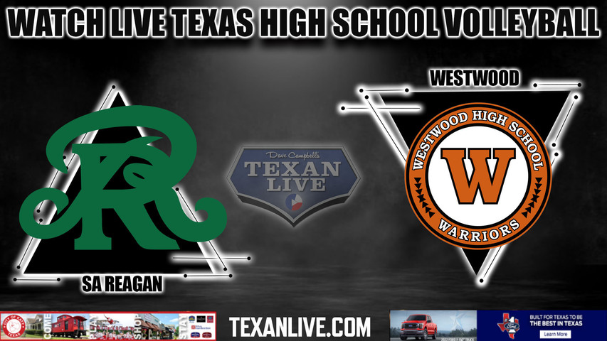 SA Reagan vs Westwood - 7:00PM - 11/4/2022 - Volleyball - Area Round Playoffs - Live from Buda Johnson