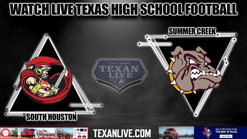 South Houston vs Summer Creek- 7:00PM - 11/11/2022 - Football - Live from Turner Stadium