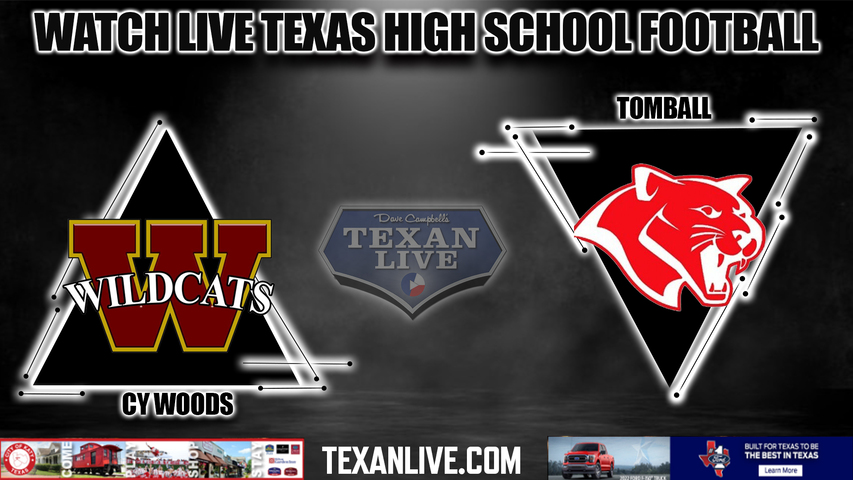 Cy Woods vs Tomball- 7:00PM - 11/11/2022 - Football - Live from Tomball ISD