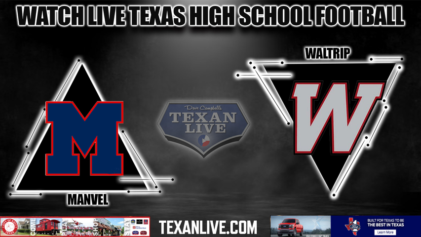 Manvel vs Houston Waltrip - 7:00PM - 11/10/2022 - Football - Live from Delmar Stadium - Bi District Playoffs
