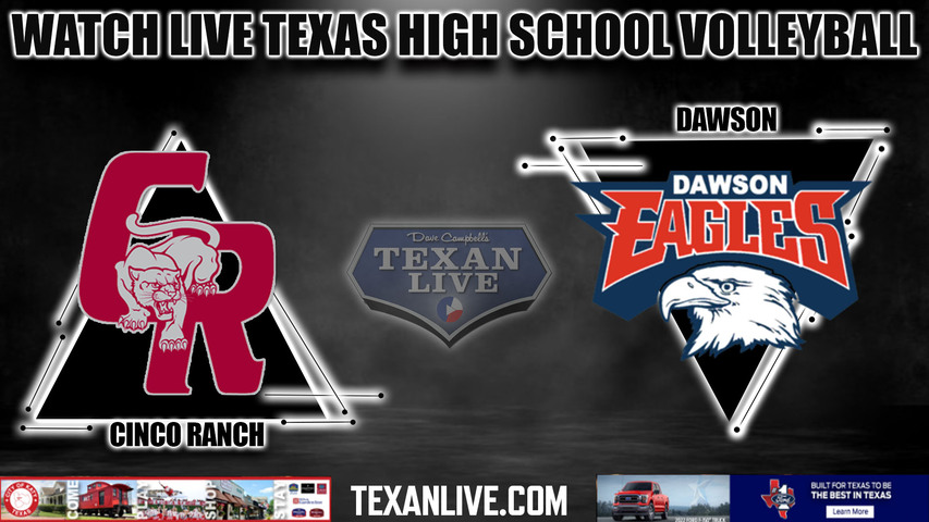 Cinco Ranch vs Dawson - 7:00PM - 11/11/2022 - Volleyball - 6A Region 3 Regional Semi-finals - Live from Delmar Field House
