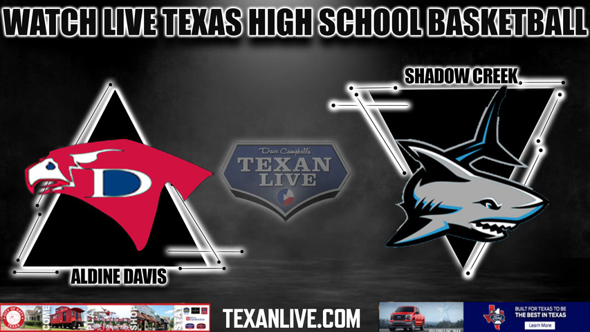 Aldine Davis vs Shadow Creek - 7:00PM - 11/14/2022 - Boys Basketball - Live from Shadow Creek High School