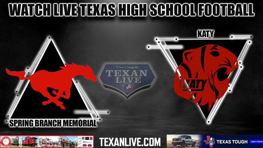 Spring Branch Memorial vs Katy- 7:00PM - 11/18/2022 - Football - Live from Tully Stadium - Area Round Playoffs