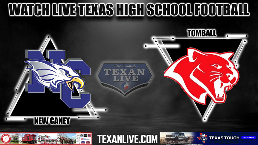 New Caney vs Tomball - 7:00PM - 11/18/2022 - Football - Live from Planet Ford Stadium - Area Round Playoffs