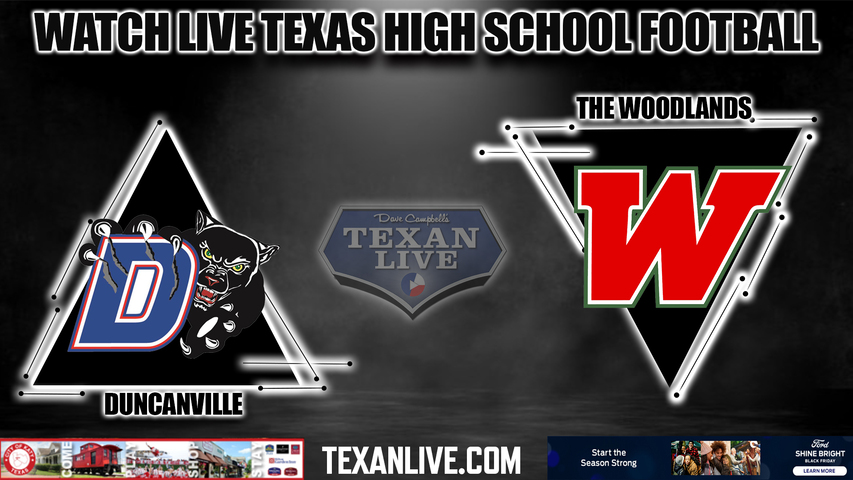 Duncanville vs The Woodlands - 3:00PM - 11/26/2022 - Football - Live from The Pfield - Regional Semi-Finals