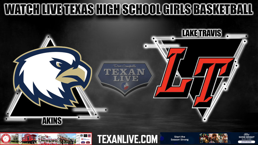 Akins vs Lake Travis - 7:00PM - 12/2/2022 - Girls Basketball - Live from Lake Travis High School