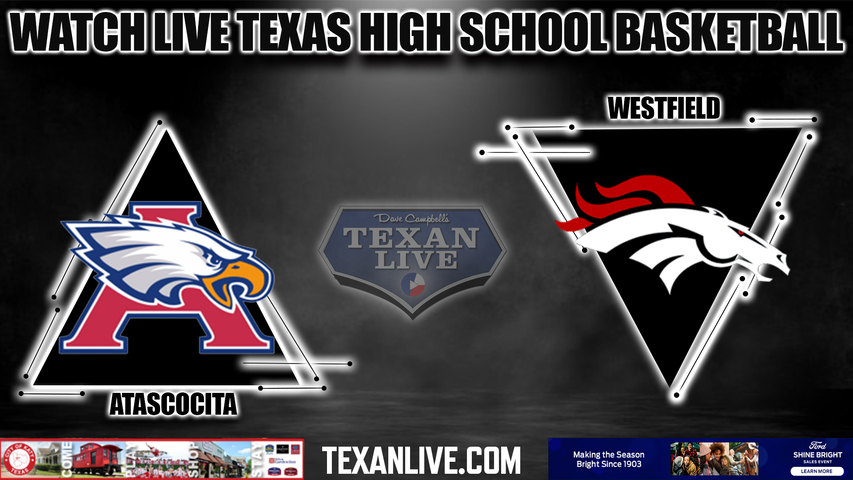 Atascocita vs Westfield - 7:00PM - 12/6/2022 - Boys Basketball - Live from Westfield High School