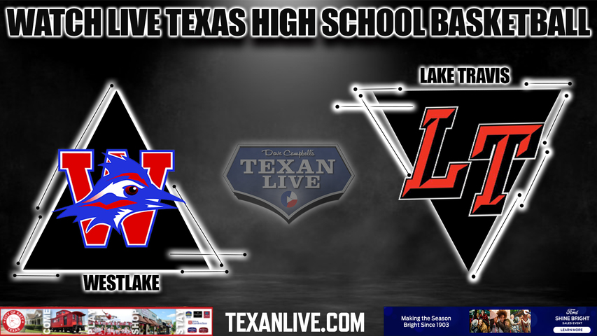 Westlake vs Lake Travis - 7:30PM - 12/6/2022 - Boys Basketball - Live from Lake Travis High School