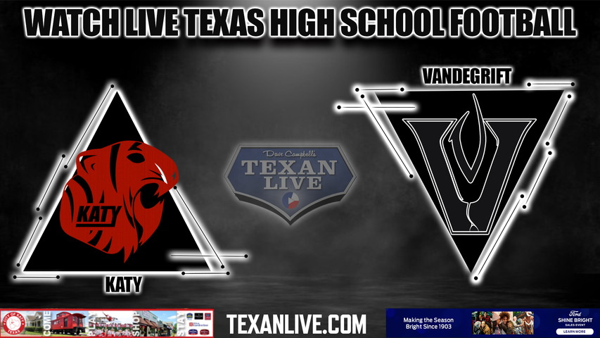 Vandegrift vs Katy - 1:00PM - 12/10/2022 - Football - Live from the Alamodome - State Semi-Finals