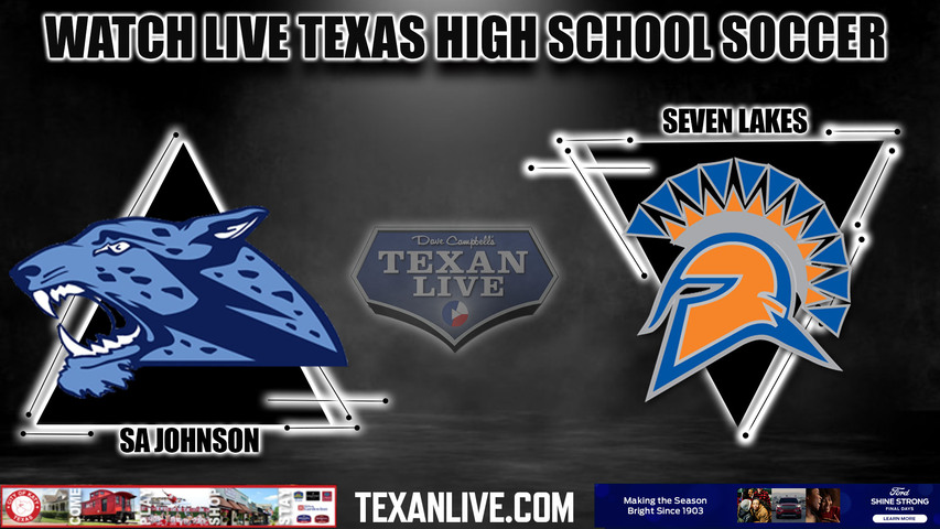 SA Johnson vs Seven Lakes - 7:00PM - 1/5/2023 - Boys Soccer - Live from Legacy Stadium