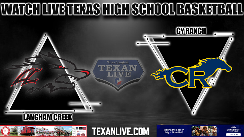 Langham Creek vs Cy Ranch - 7:00PM - 1/10/2023 - Boys Basketball - Live from Cy Ranch High School