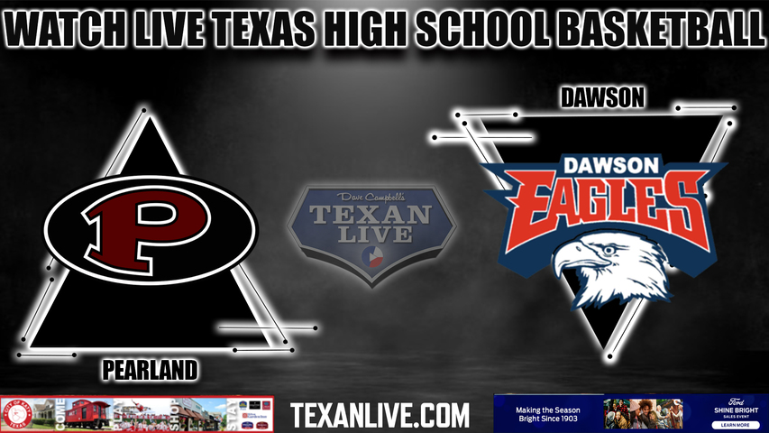 Pearland vs Dawson - 7:00PM - 1/11/2023 -Boys Basketball - Live from Dawson High School