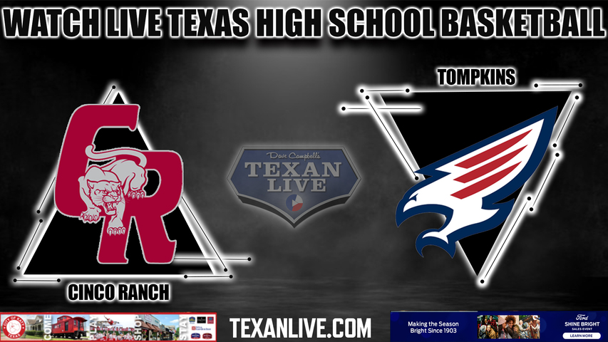 Cinco Ranch vs Tompkins- 7:00PM - 1/13/2023 - Girls Basketball - Live from Tompkins High School