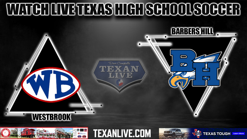 Westbrook vs Barbers Hill - 7:00PM - 1/17/2023 - Girls Soccer - Live from Beaumont Memorial Stadium