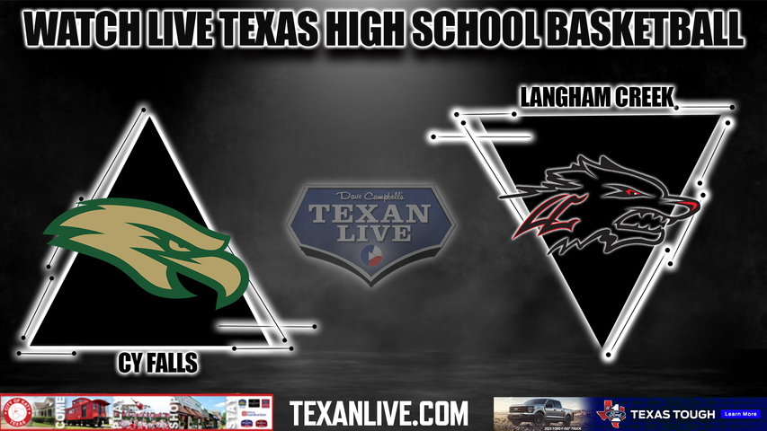 Cy Falls vs Langham Creek - 7:00PM - 1/20/2023 - Boys Basketball - Live from Langham Creek High School