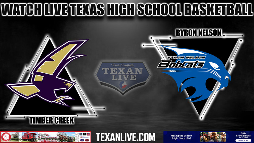 Timber Creek vs Byron Nelson - 7:00PM - 1/20/2023 - Boys Basketball - Live from Byron Nelson High School