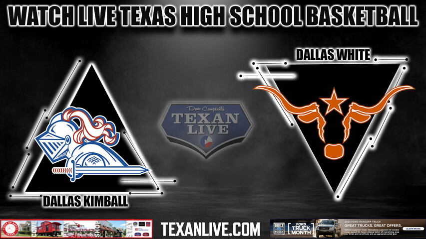 Dallas Kimball vs Dallas White - 7:30pm - 2/28/23 - Bryan Adams High Schoolr - Boys Basketball - Regional Quarter Final - Playoffs