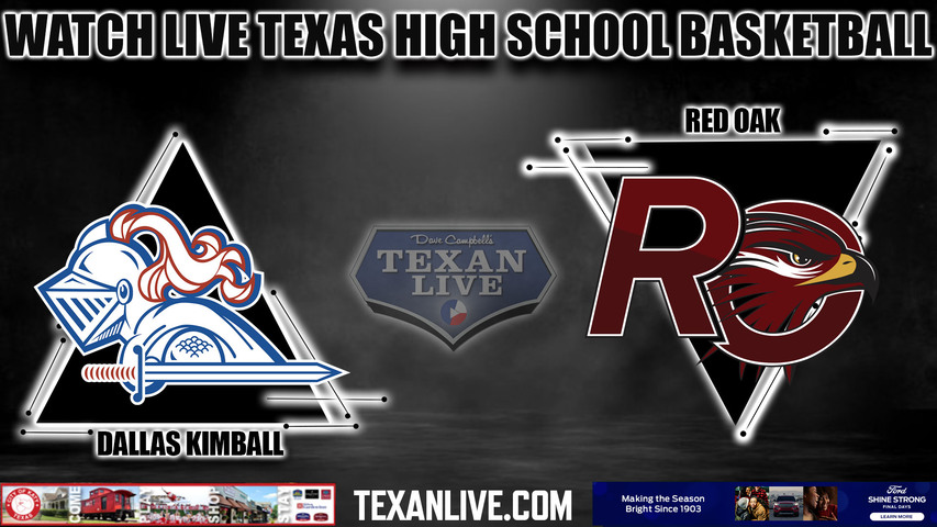 Dallas Kimball vs Red Oak- 6:00pm - 3/3/23 - Garland - Curtis Culwell Center - Boys Basketball - 6A Region 1 Regional Semi-Final - Playoffs