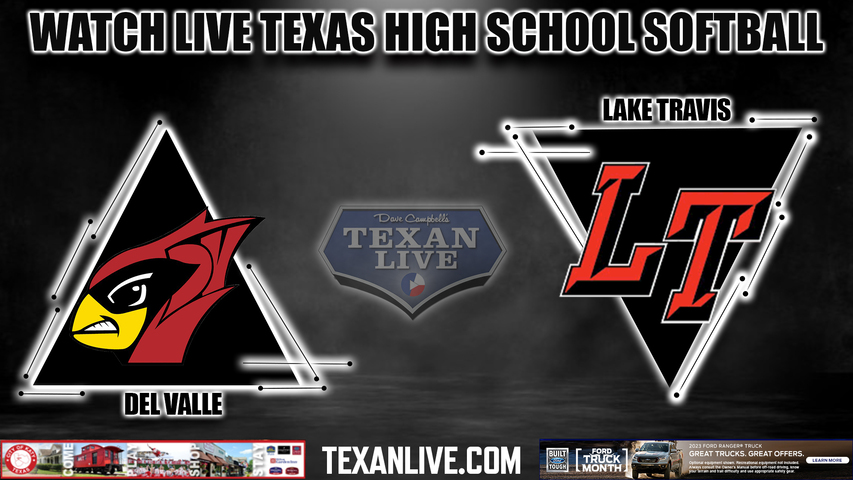 Del Valle vs Lake Travis - 7:00PM - 3/10/2023 - Softball - Live from Lake Travis High School