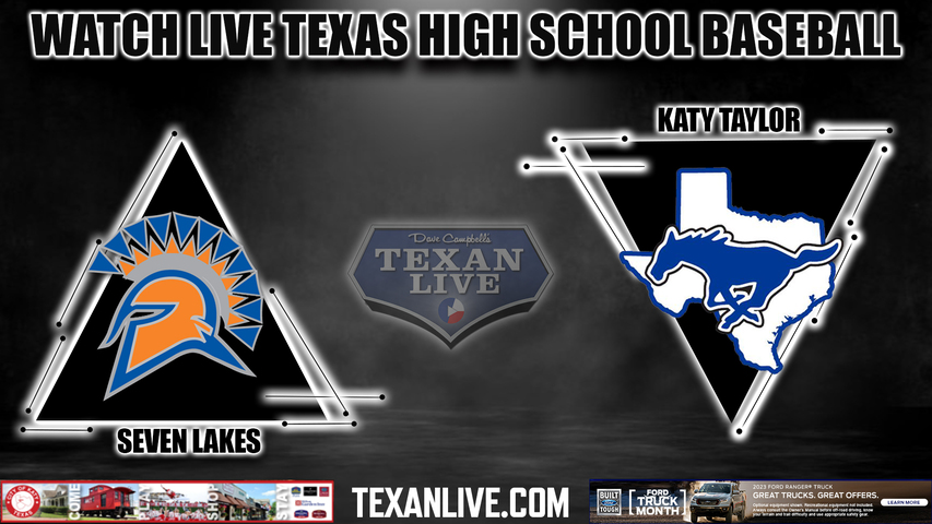 Seven Lakes vs Katy Taylor - 2:00PM - 3/16/2023 - Baseball - Live from Taylor High School