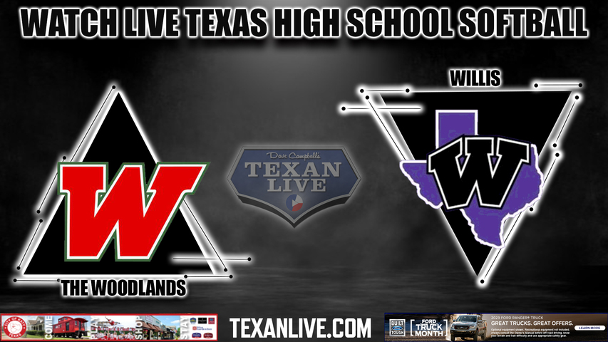 The Woodlands vs Willis- 6:15PM - 3/21/2023 - Softball - Live from Willis High School