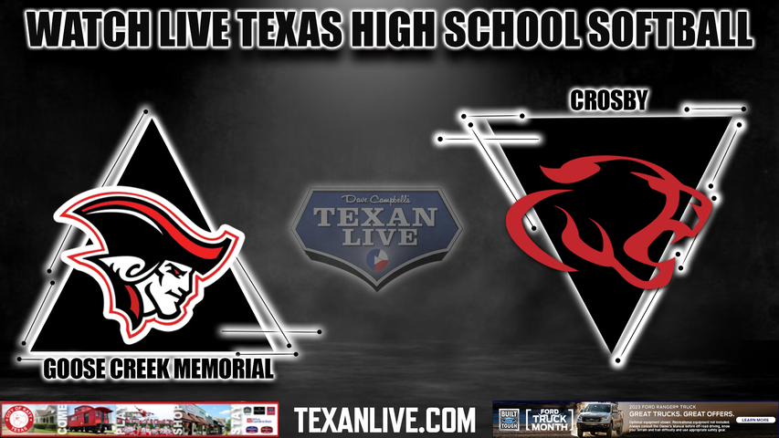 Goose Creek Memorial vs Crosby - 6:30PM - 3/21/2023 - Softball - Live from Crosby High School