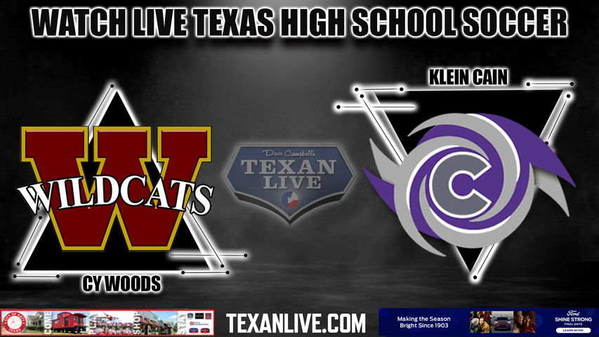 Cy Woods vs Klein Cain - 8:00PM - 3/23/2023 - Boys Soccer - Live from CFFCU Stadium- Bi District Playoffs