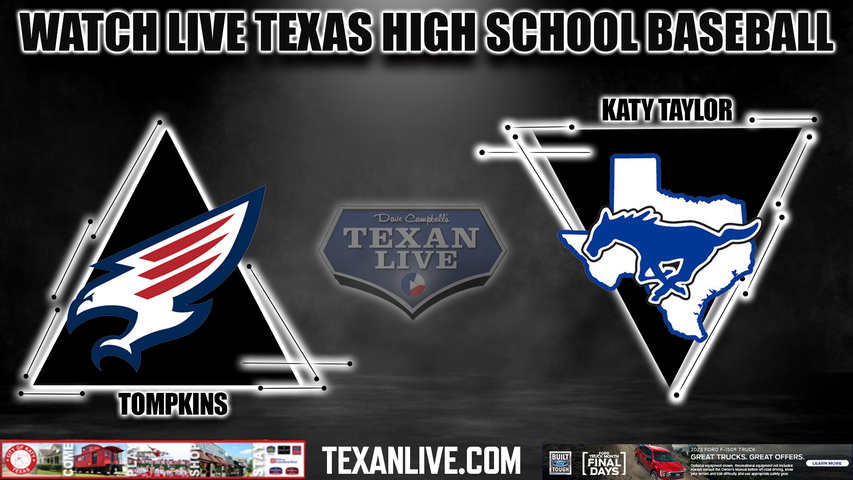 Tompkins vs Katy Taylor - 12:00PM - 3/25/2023 - Baseball - Live from Katy Taylor High School