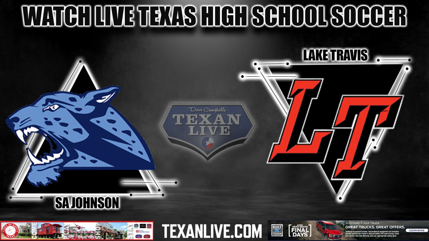 Lake Travis vs SA Johnson - 7:00PM - 3/28/2023 - Boys Soccer - Live from Wimberley High School - Area Round - Playoffs
