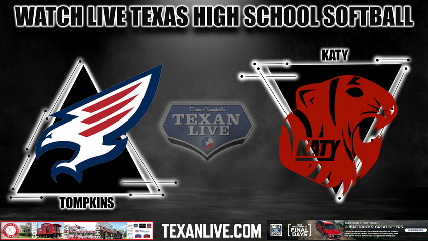 Tompkins vs Katy - 6:00PM - 3/28/2023 - Softball - Live from Katy High School