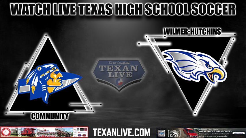 Community vs Wilmer-Hutchins - 6:30PM - 3/28/2023 - Boys Soccer - Live from Hanby Stadium - Area Round - Playoffs