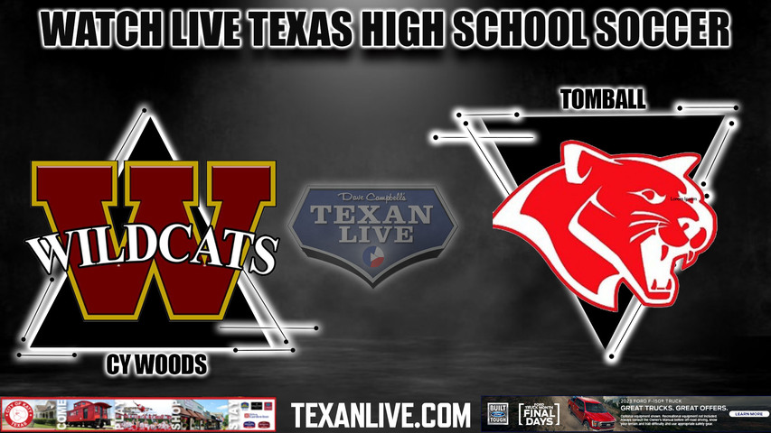 Cy Woods vs Tomball - 7:30PM - 3/31/2023 - Boys Soccer - Live from Waller High School - Regional Quarter Finals - Playoffs