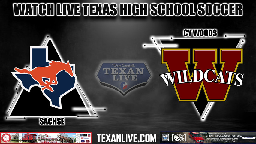 Sachse vs Cy Woods - 4:00PM - 4/7/2023 - Boys Soccer - Live from Kelly Reeves Athletic Complex - Regional Semi- Finals - Playoffs