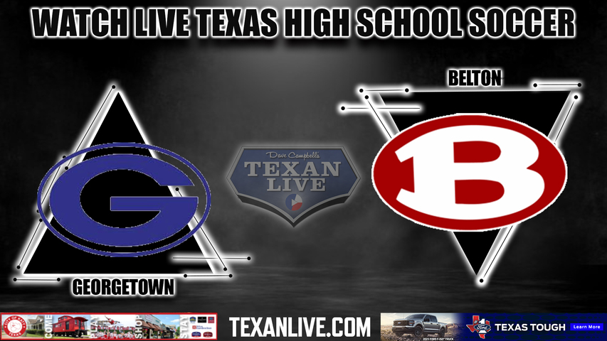 Georgetown vs Belton - 11:00AM - 4/8/2023 - Girls Soccer - Live from Turner Stadium - 5A Region 3 Regional Finals - Playoffs