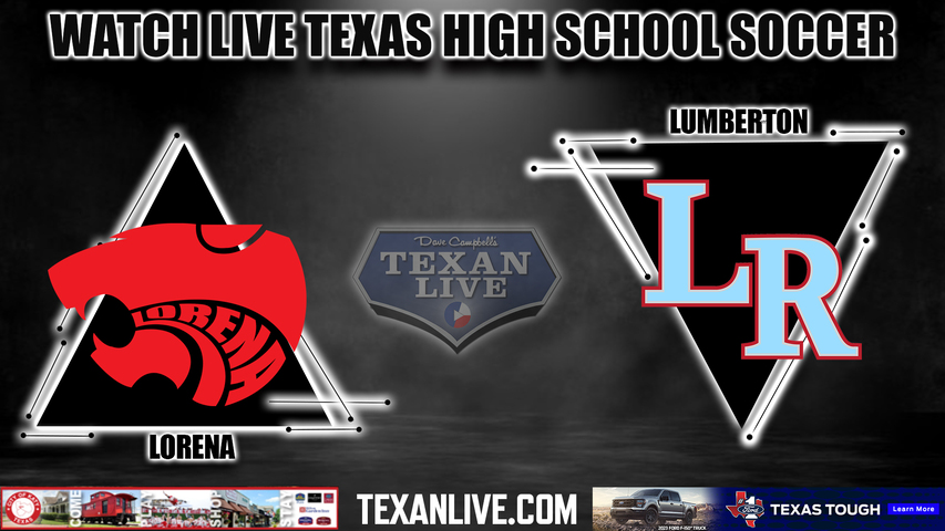 Lorena vs Lumberton - 11:00AM - 4/8/2023 - Girls Soccer - Live from Legacy Stadium - 4A Region 3 Regional Finals - Playoffs