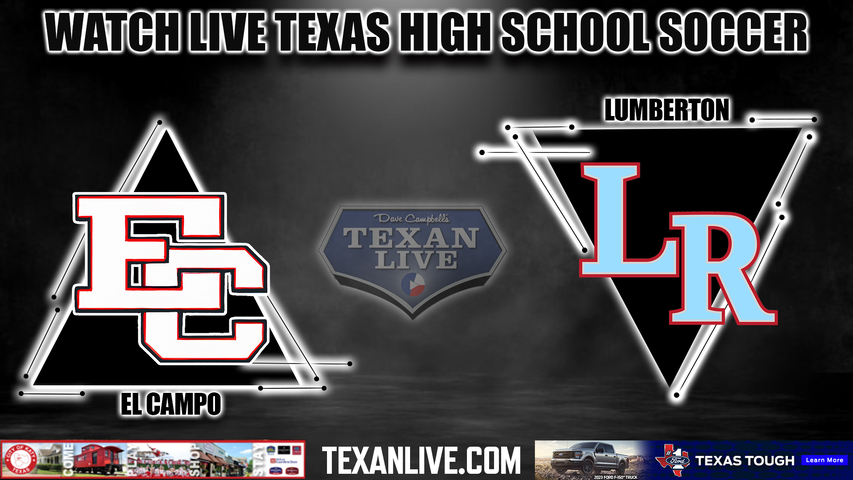 El Campo vs Lumberton - 1:00PM - 4/8/2023 - Boys Soccer - Live from Legacy Stadium - 4A Region 3 Regional Finals - Playoffs