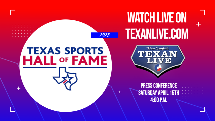 2023 Texas Sports Hall of Fame Inductees - Press Conference - 4/15/23 - 4PM - Live from The Texas Sports Hall of Fame Gallery (Free Event)