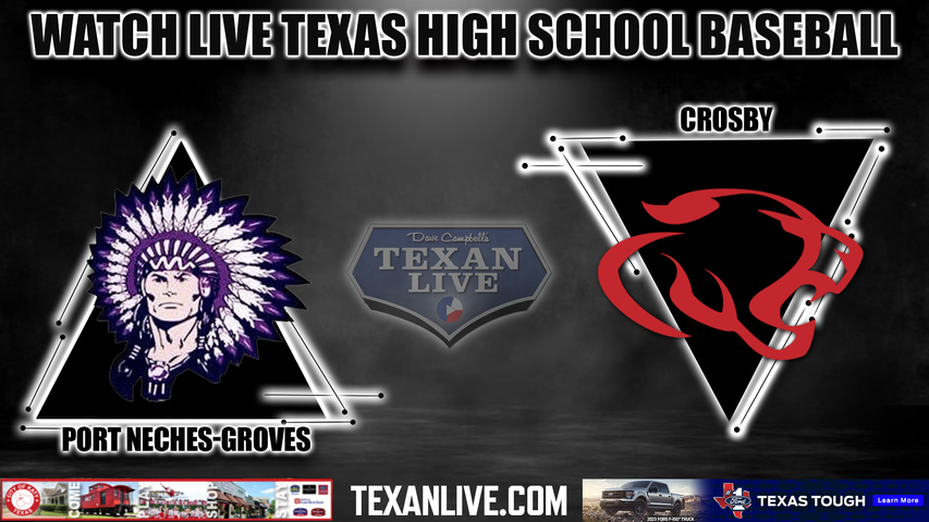Port Neches Groves vs Crosby - 6:30PM - 4/11/2023 - Baseball - Live from Crosby High School