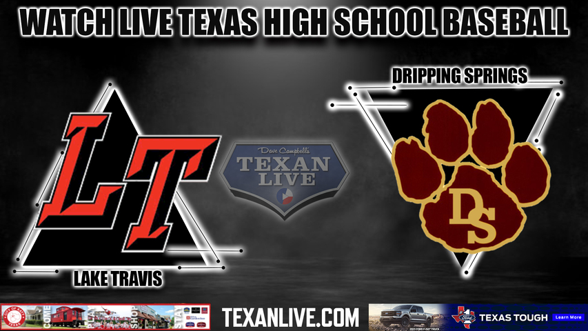 Dripping Springs vs Lake Travis - 7:00PM - 4/14/2023 - Baseball - Live from Dripping Springs High School