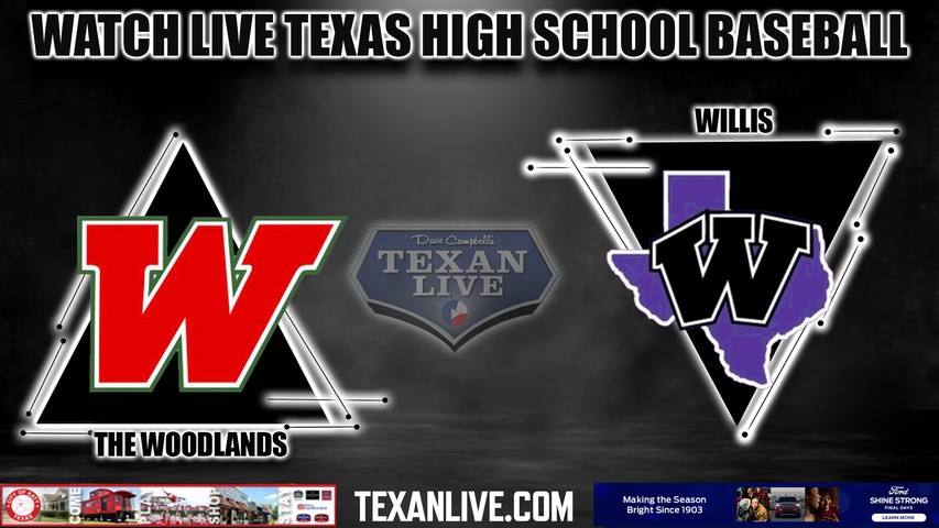 The Woodlands vs Willis - 7:00PM - 4/21/2023 - Baseball - Live from Willis High School