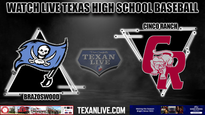Brazoswood vs Cinco Ranch - 6:00PM - 4/20/2023 - Baseball - Live from Cinco Ranch High School